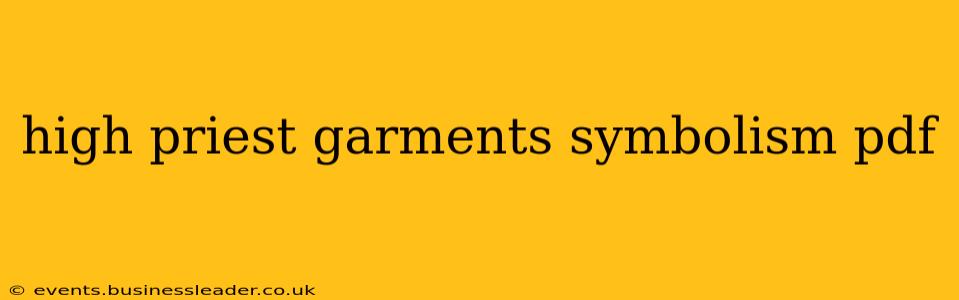 high priest garments symbolism pdf