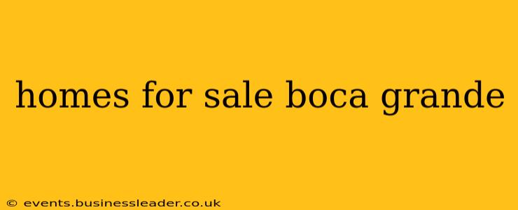 homes for sale boca grande