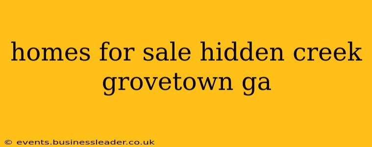 homes for sale hidden creek grovetown ga