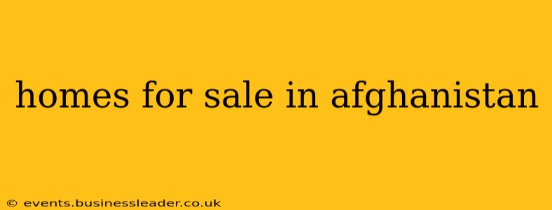 homes for sale in afghanistan