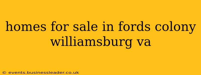 homes for sale in fords colony williamsburg va