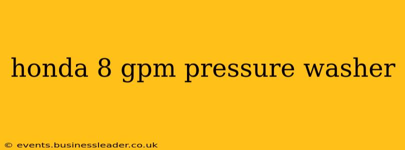 honda 8 gpm pressure washer