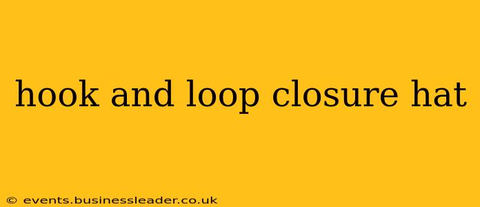 hook and loop closure hat