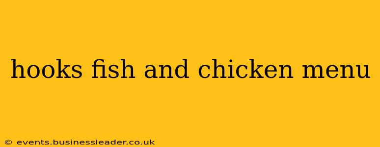 hooks fish and chicken menu
