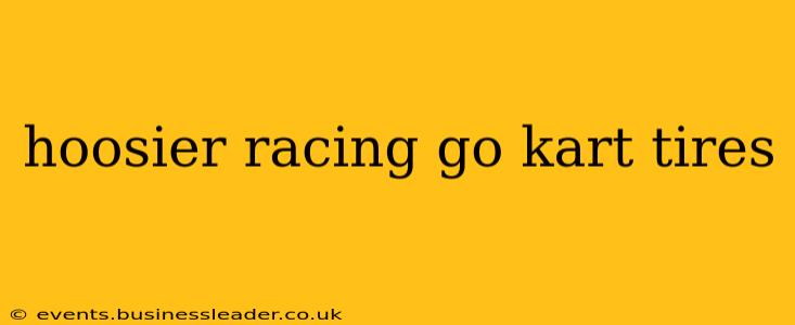 hoosier racing go kart tires