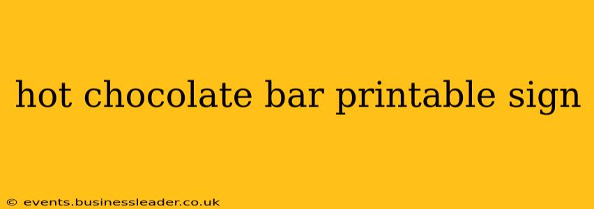 hot chocolate bar printable sign