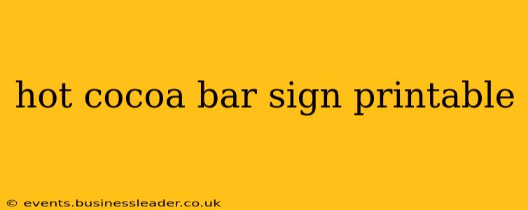 hot cocoa bar sign printable