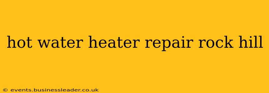 hot water heater repair rock hill