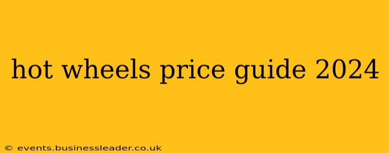 hot wheels price guide 2024