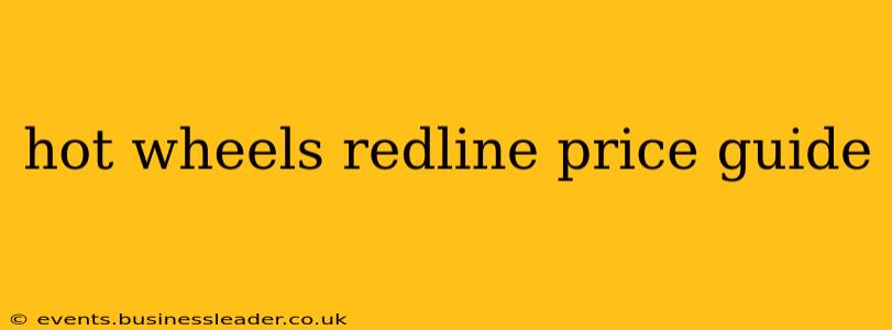 hot wheels redline price guide