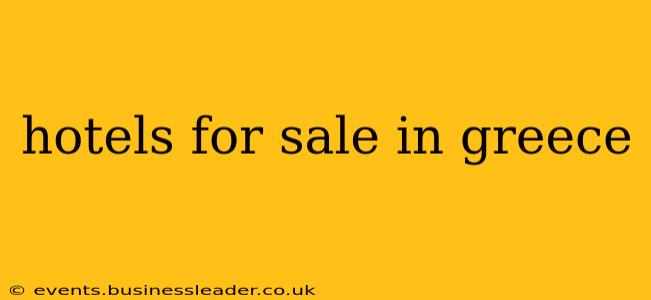 hotels for sale in greece