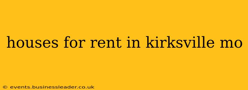houses for rent in kirksville mo