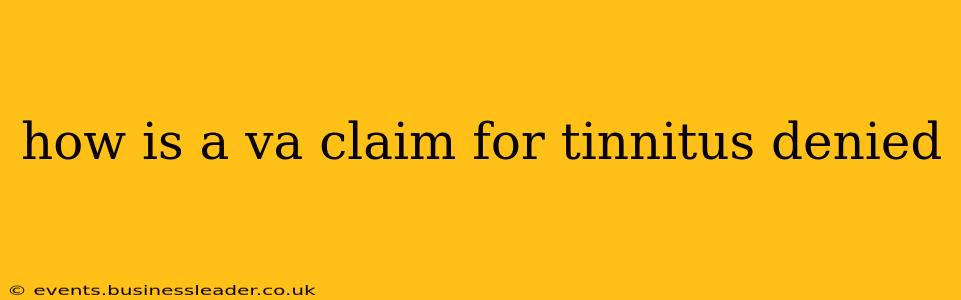 how is a va claim for tinnitus denied