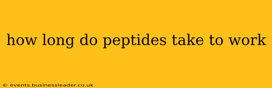 how long do peptides take to work