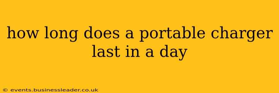 how long does a portable charger last in a day