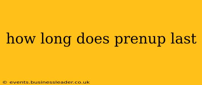 how long does prenup last