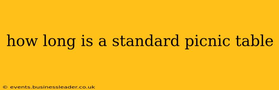 how long is a standard picnic table
