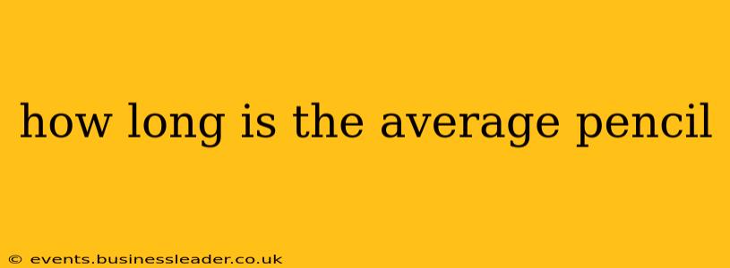 how long is the average pencil