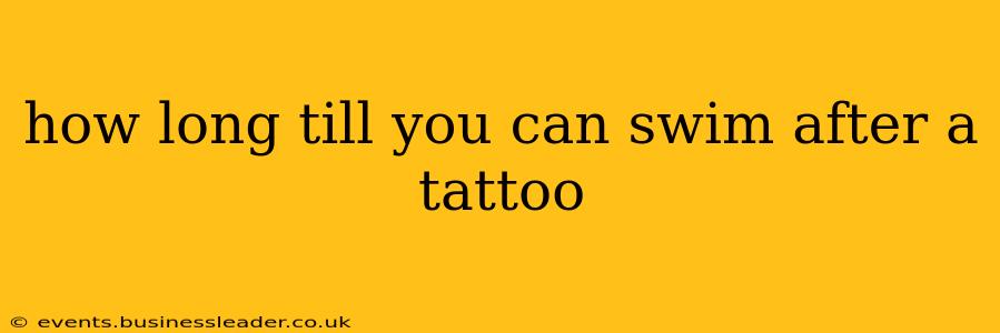 how long till you can swim after a tattoo