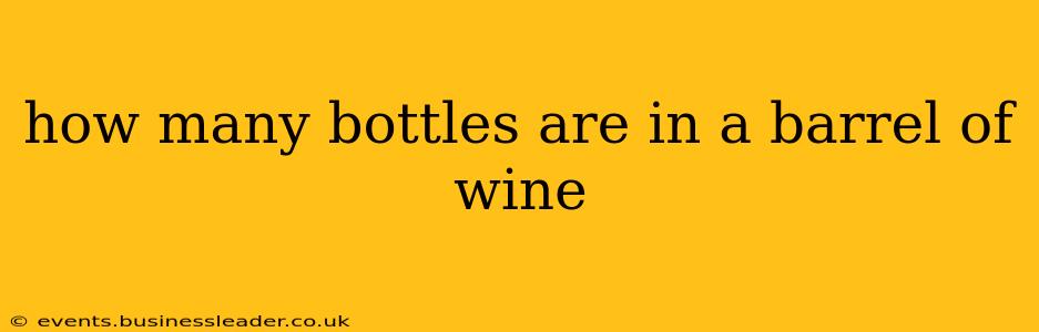 how many bottles are in a barrel of wine