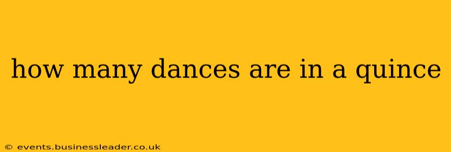 how many dances are in a quince