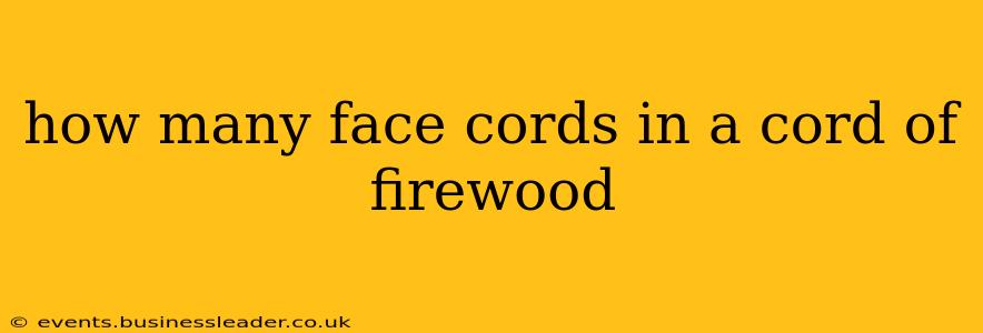 how many face cords in a cord of firewood