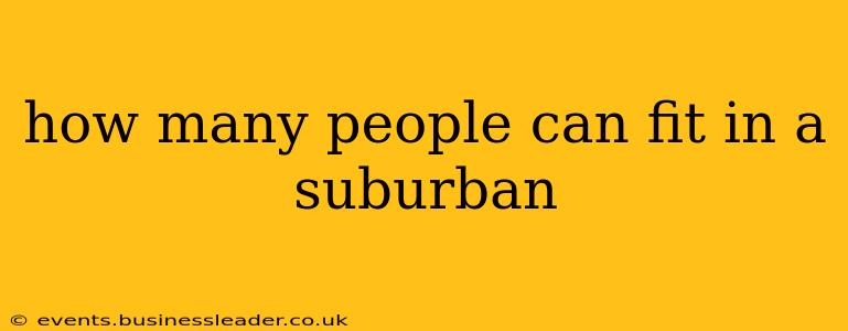 how many people can fit in a suburban