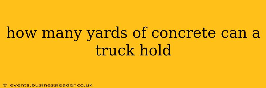 how many yards of concrete can a truck hold
