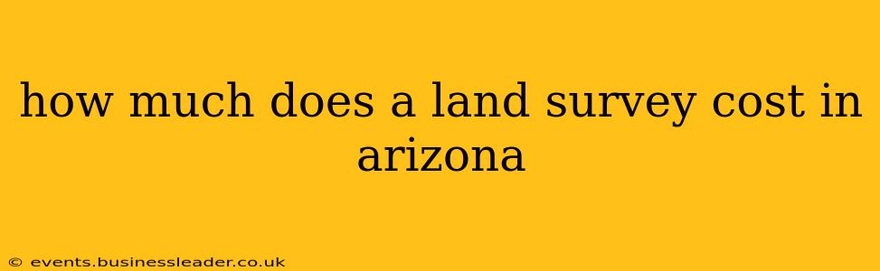 how much does a land survey cost in arizona