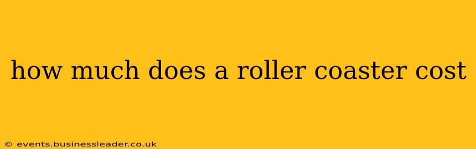 how much does a roller coaster cost