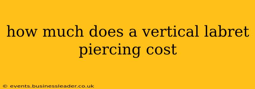 how much does a vertical labret piercing cost