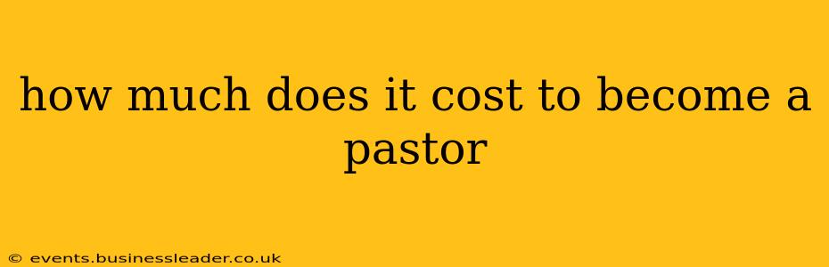 how much does it cost to become a pastor