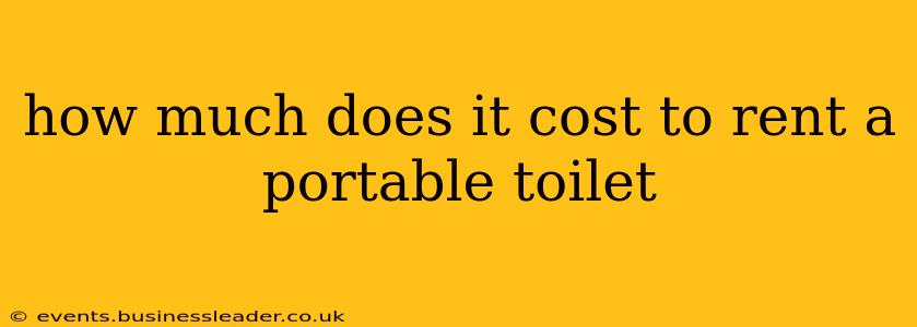 how much does it cost to rent a portable toilet