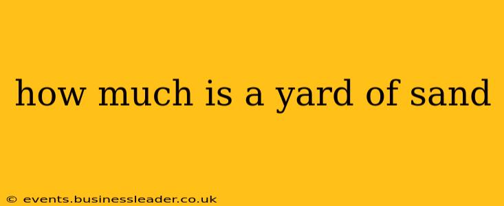 how much is a yard of sand