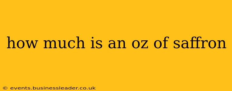 how much is an oz of saffron