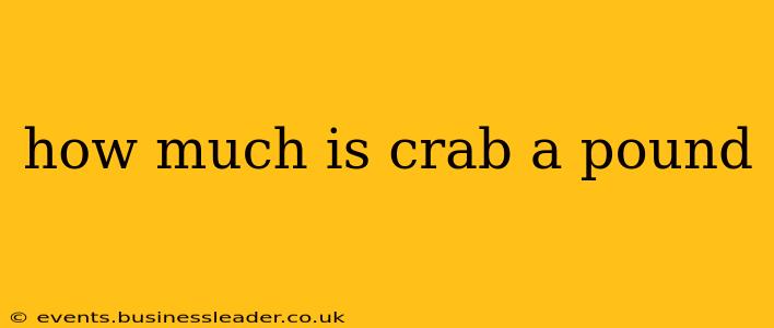 how much is crab a pound