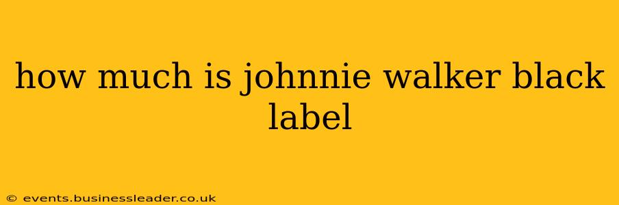 how much is johnnie walker black label