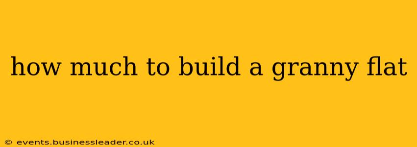 how much to build a granny flat