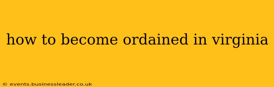 how to become ordained in virginia
