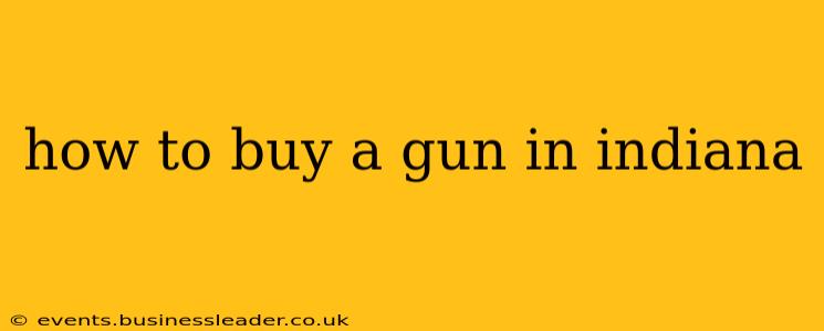 how to buy a gun in indiana