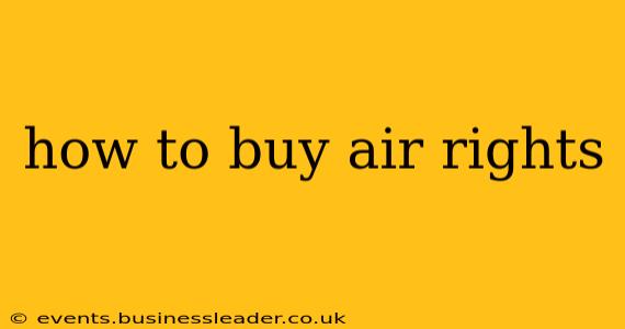 how to buy air rights