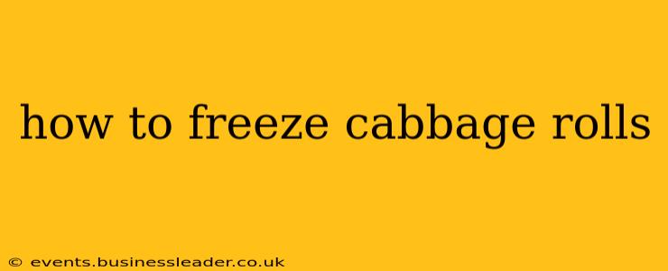 how to freeze cabbage rolls