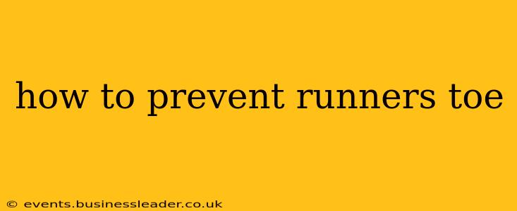 how to prevent runners toe