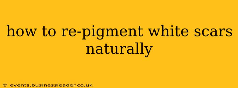 how to re-pigment white scars naturally
