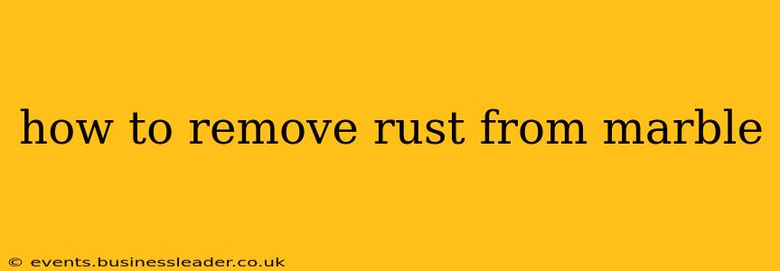 how to remove rust from marble
