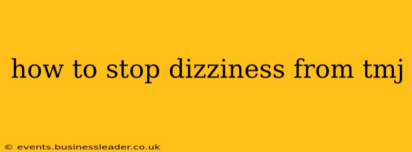 how to stop dizziness from tmj