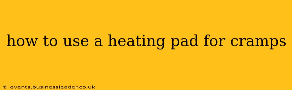 how to use a heating pad for cramps