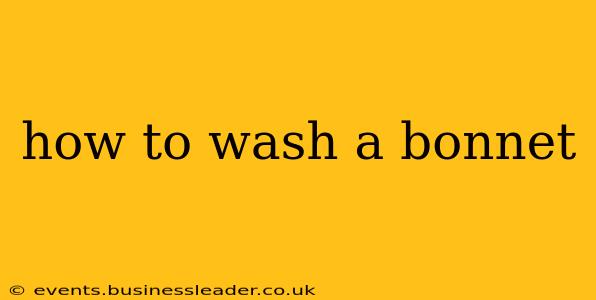 how to wash a bonnet