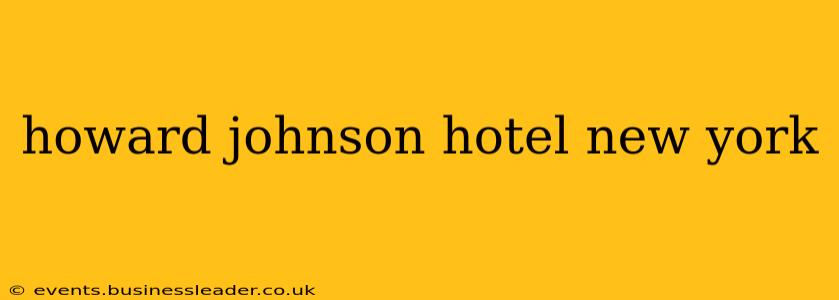 howard johnson hotel new york