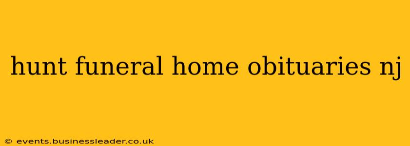hunt funeral home obituaries nj